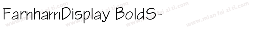FarnhamDisplay BoldS字体转换
